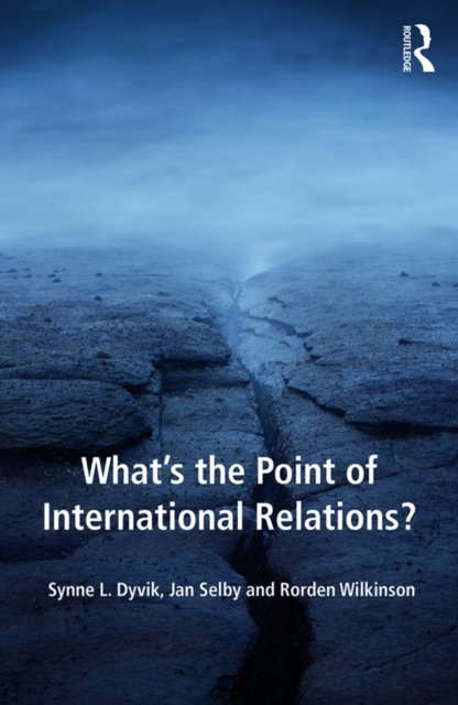 What's the Point of International Relations?, EPUB eBook
