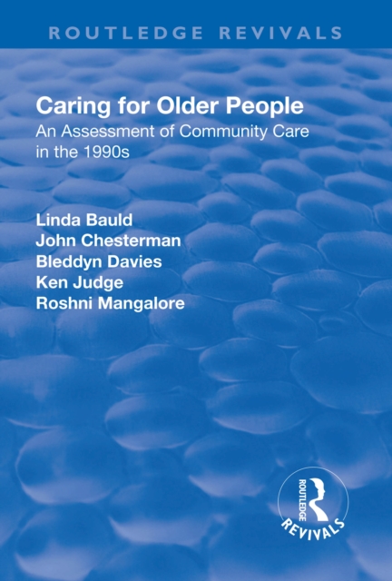Caring for Older People : An Assessment of Community Care in the 1990s, EPUB eBook