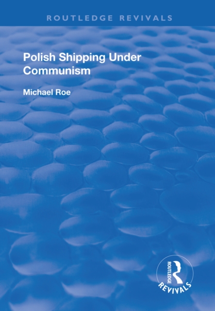 Polish Shipping Under Communism, EPUB eBook