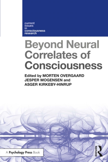 Beyond Neural Correlates of Consciousness, PDF eBook