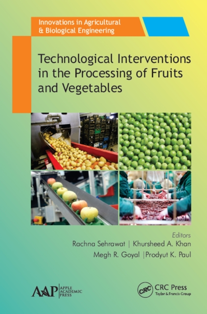 Technological Interventions in the Processing of Fruits and Vegetables, EPUB eBook