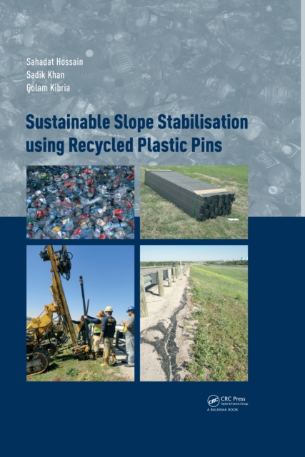 Sustainable Slope Stabilisation using Recycled Plastic Pins, EPUB eBook
