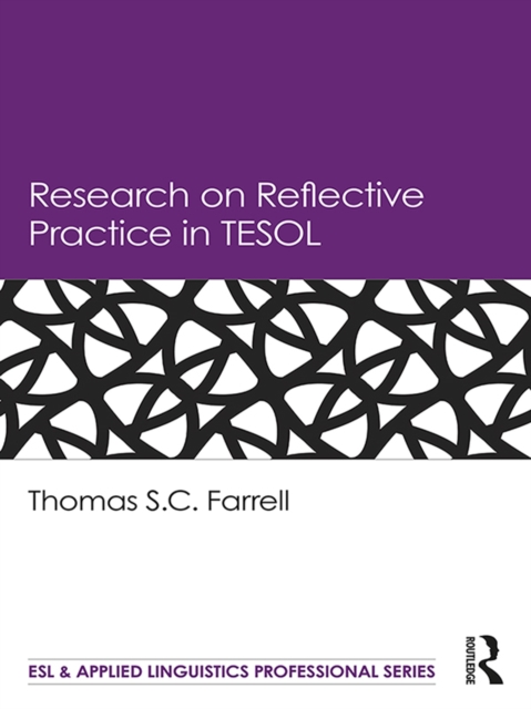 Research on Reflective Practice in TESOL, PDF eBook