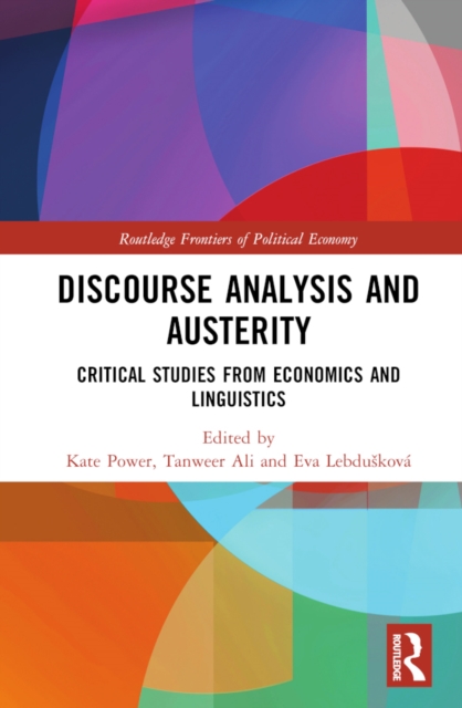 Discourse Analysis and Austerity : Critical Studies from Economics and Linguistics, EPUB eBook