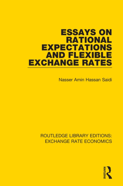 Essays on Rational Expectations and Flexible Exchange Rates, EPUB eBook