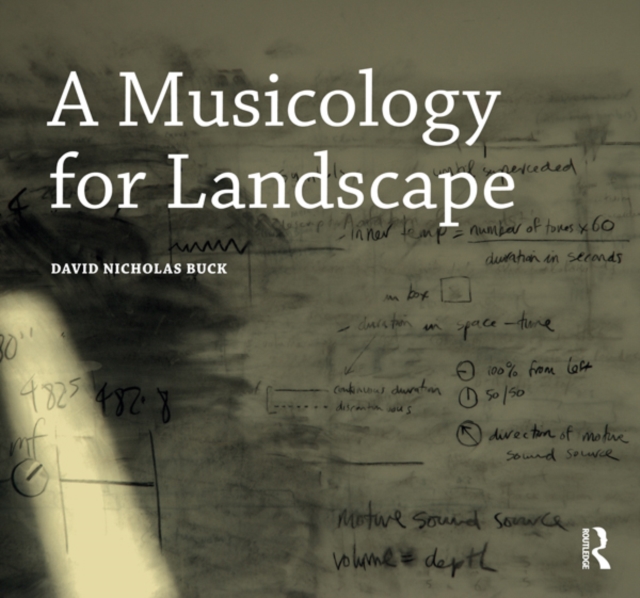 A Musicology for Landscape, EPUB eBook