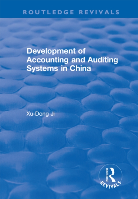 Development of Accounting and Auditing Systems in China, PDF eBook