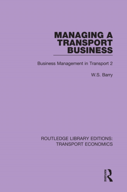 Managing a Transport Business : Business Management in Transport 2, EPUB eBook