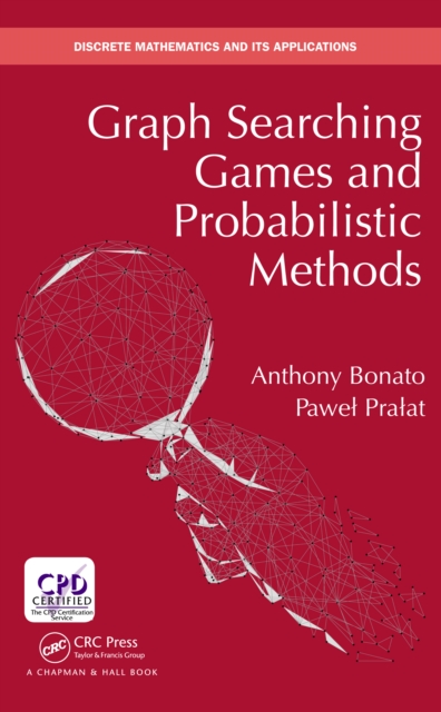 Graph Searching Games and Probabilistic Methods, PDF eBook