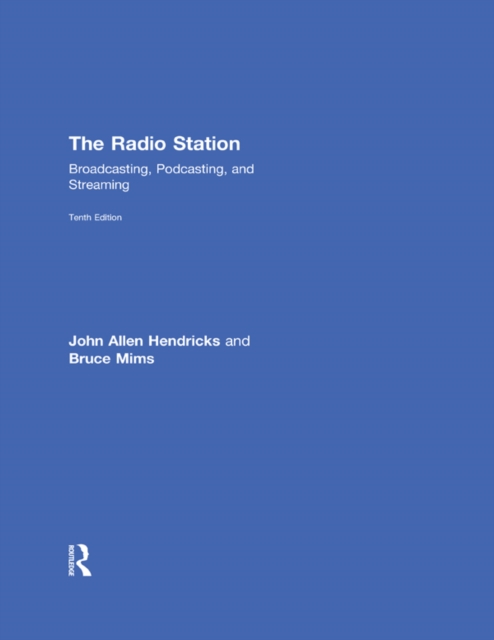 The Radio Station : Broadcasting, Podcasting, and Streaming, PDF eBook
