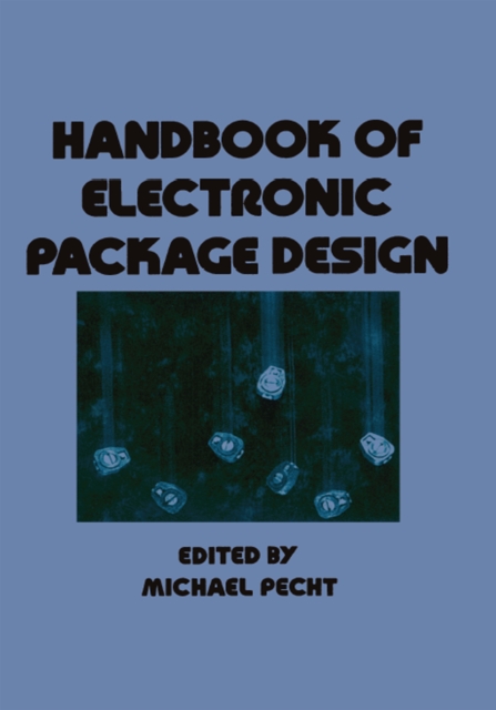 Handbook of Electronic Package Design, EPUB eBook