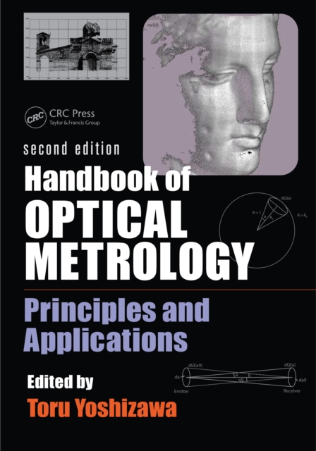 Handbook of Optical Metrology : Principles and Applications, Second Edition, EPUB eBook