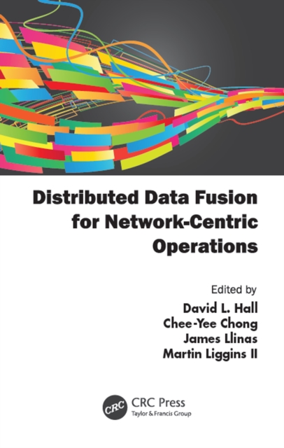 Distributed Data Fusion for Network-Centric Operations, EPUB eBook