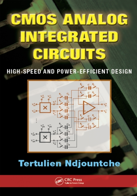CMOS Analog Integrated Circuits : High-Speed and Power-Efficient Design, EPUB eBook