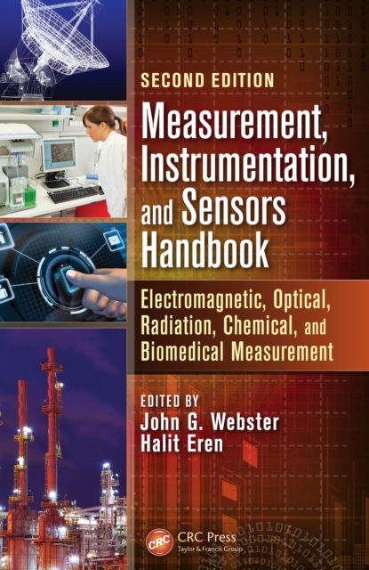Measurement, Instrumentation, and Sensors Handbook : Electromagnetic, Optical, Radiation, Chemical, and Biomedical Measurement, EPUB eBook