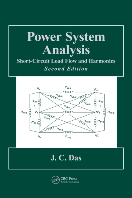Power System Analysis : Short-Circuit Load Flow and Harmonics, Second Edition, EPUB eBook