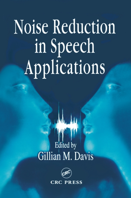 Noise Reduction in Speech Applications, EPUB eBook