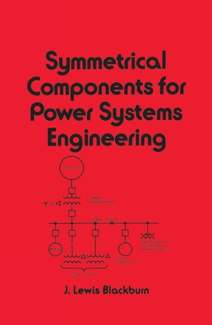 Symmetrical Components for Power Systems Engineering, EPUB eBook