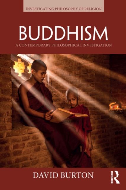 Buddhism : A Contemporary Philosophical Investigation, EPUB eBook