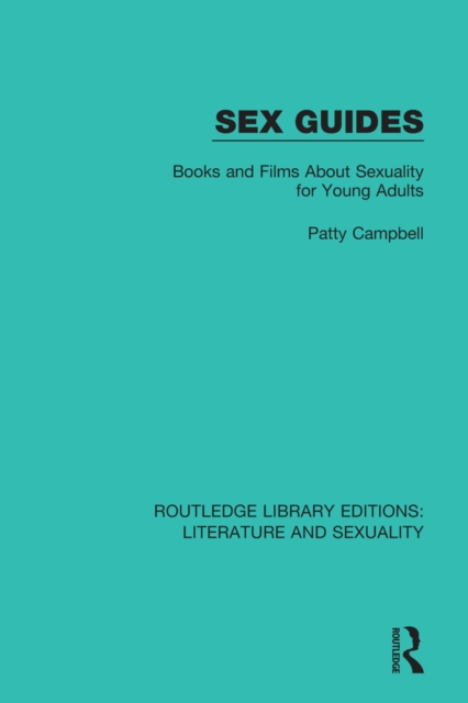 Sex Guides : Books and Films about Sexuality for Young Adults, PDF eBook