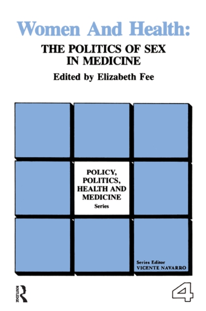 Women and Health : The Politics of Sex in Medicine, EPUB eBook