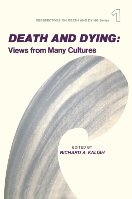 Death and Dying : Views from Many Cultures, PDF eBook