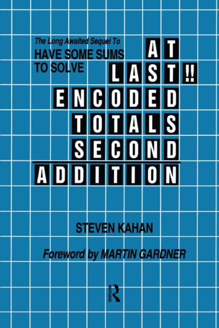 At Last!! Encoded Totals Second Addition : The Long-awaited Sequel to Have Some Sums to Solve, PDF eBook
