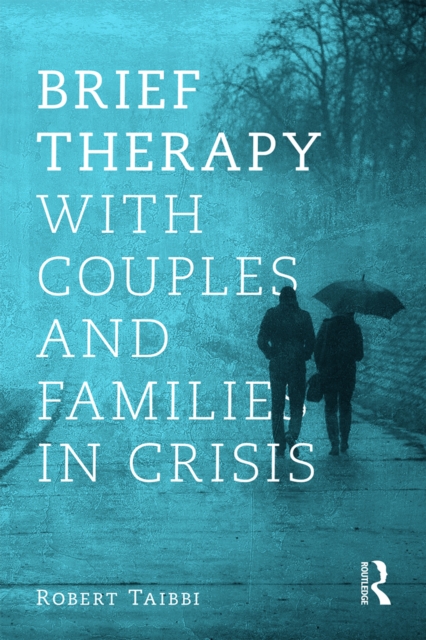 Brief Therapy With Couples and Families in Crisis, EPUB eBook