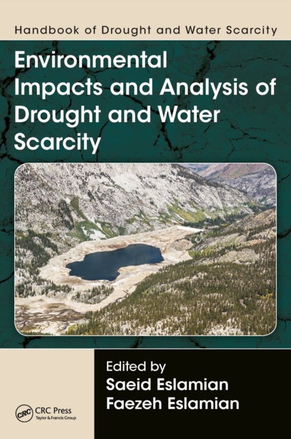 Handbook of Drought and Water Scarcity : Environmental Impacts and Analysis of Drought and Water Scarcity, PDF eBook