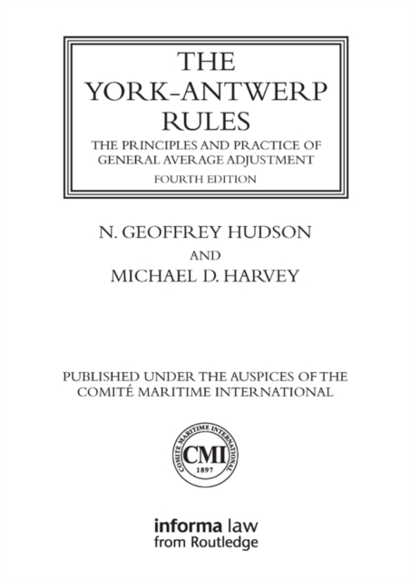 The York-Antwerp Rules: The Principles and Practice of General Average Adjustment, PDF eBook