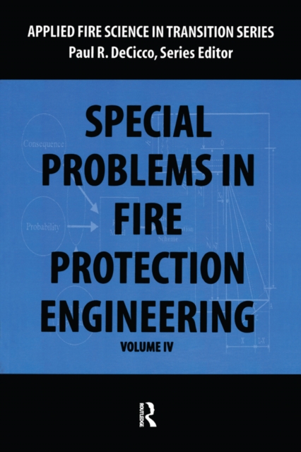 Special Problems in Fire Protection Engineering, PDF eBook
