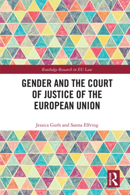 Gender and the Court of Justice of the European Union, EPUB eBook