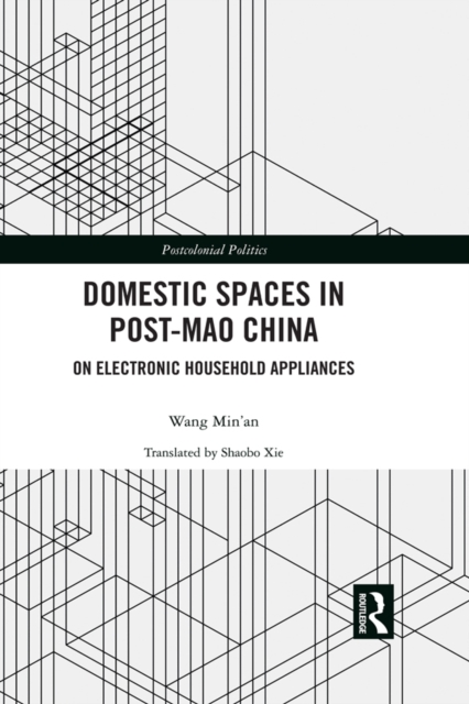 Domestic Spaces in Post-Mao China : On Electronic Household Appliances, EPUB eBook