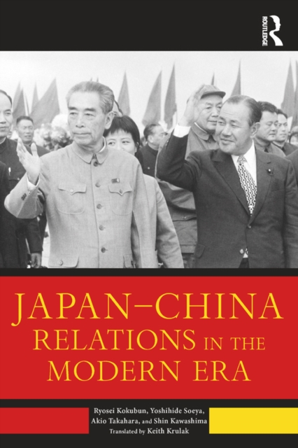 Japan–China Relations in the Modern Era, EPUB eBook