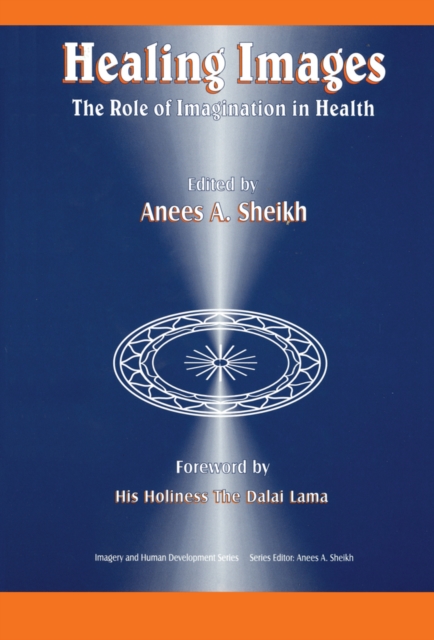 Healing Images : The Role of Imagination in Health, PDF eBook