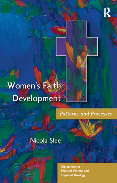 Women's Faith Development : Patterns and Processes, EPUB eBook