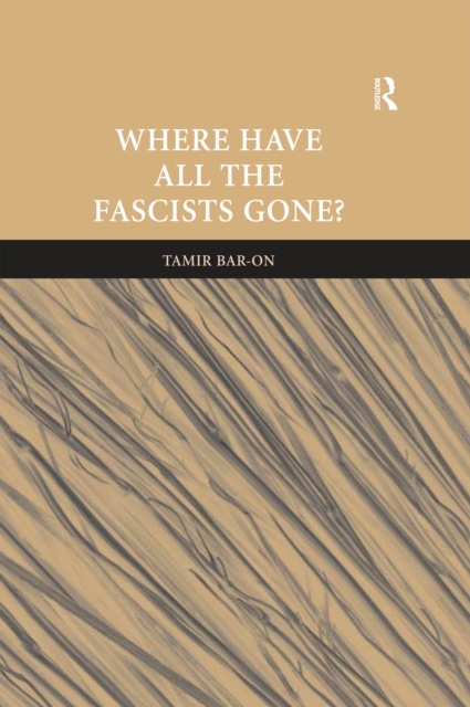 Where Have All The Fascists Gone?, EPUB eBook