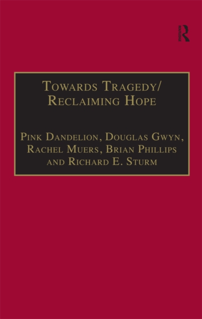 Towards Tragedy/Reclaiming Hope : Literature, Theology and Sociology in Conversation, PDF eBook
