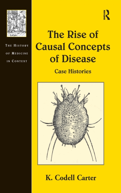 The Rise of Causal Concepts of Disease : Case Histories, EPUB eBook