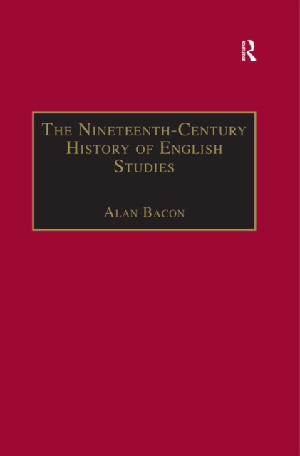 The Nineteenth-Century History of English Studies, PDF eBook
