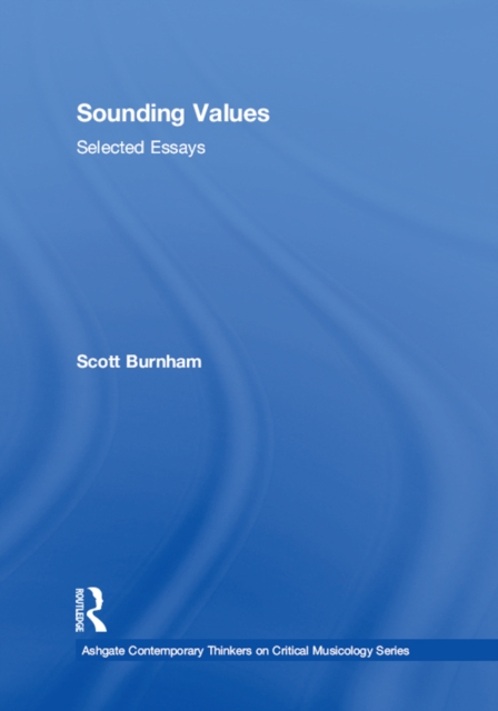 Sounding Values : Selected Essays, EPUB eBook
