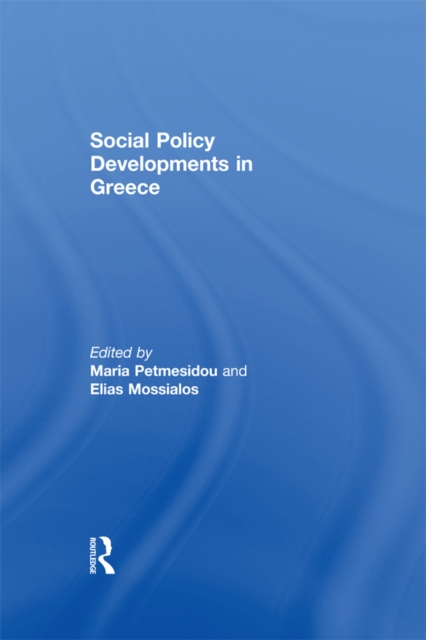 Social Policy Developments in Greece, EPUB eBook