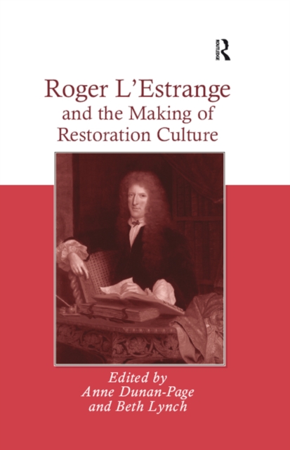 Roger L'Estrange and the Making of Restoration Culture, EPUB eBook