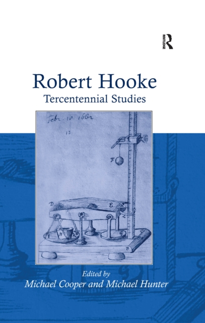 Robert Hooke : Tercentennial Studies, PDF eBook