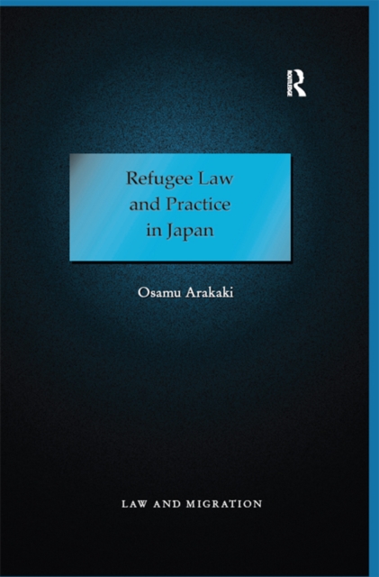 Refugee Law and Practice in Japan, EPUB eBook