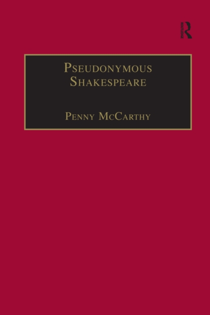 Pseudonymous Shakespeare : Rioting Language in the Sidney Circle, EPUB eBook