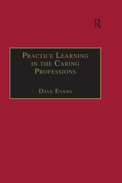 Practice Learning in the Caring Professions, EPUB eBook