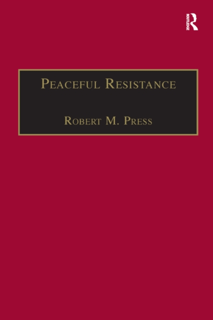 Peaceful Resistance : Advancing Human Rights and Democratic Freedoms, EPUB eBook