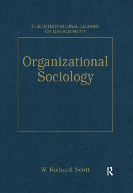 Organizational Sociology, PDF eBook
