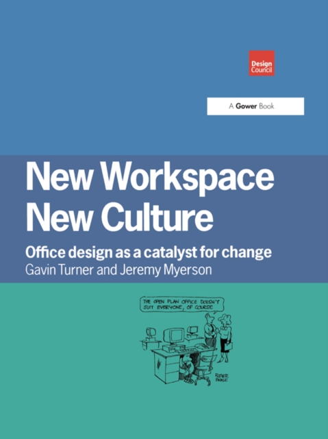 New Workspace, New Culture : Office Design as a Catalyst for Change, EPUB eBook